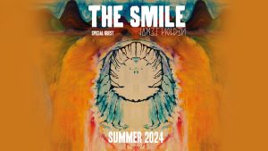 The Smile - Tour 2024